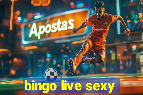 bingo live sexy